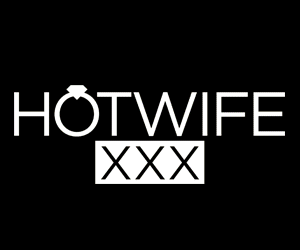 Join Now for Instant Access to HotWifeXXX.com Plus Additional Bonus Sites!